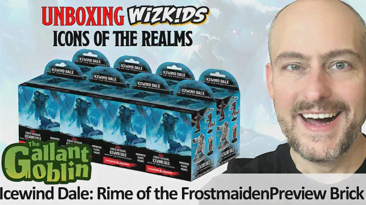 PREVIEW: Unboxing Icewind Dale: Rime of the Frostmaiden brick - D&D Icons of the Realms Minis