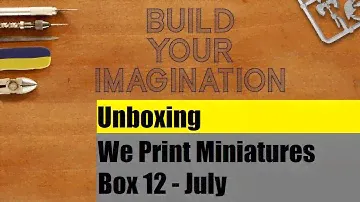 Unboxing - We Print Miniatures April Mystery Box